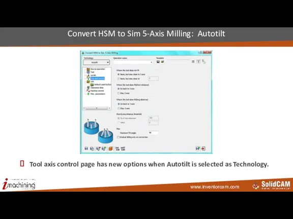 Tool axis control page has new options when Autotilt is selected as