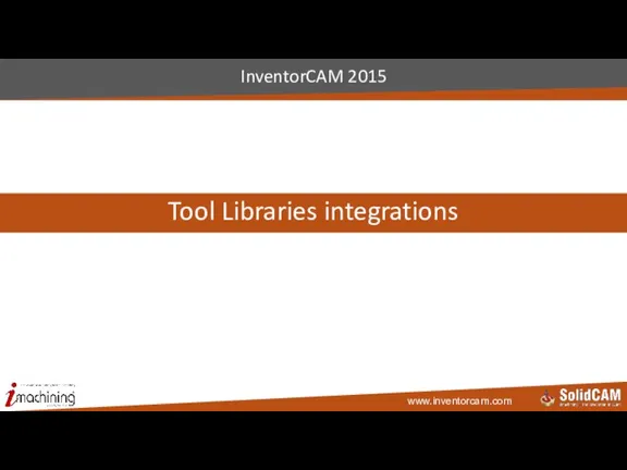 Tool Libraries integrations InventorCAM 2015