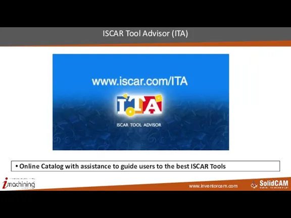 ISCAR Tool Advisor (ITA) Online Catalog with assistance to guide users to the best ISCAR Tools