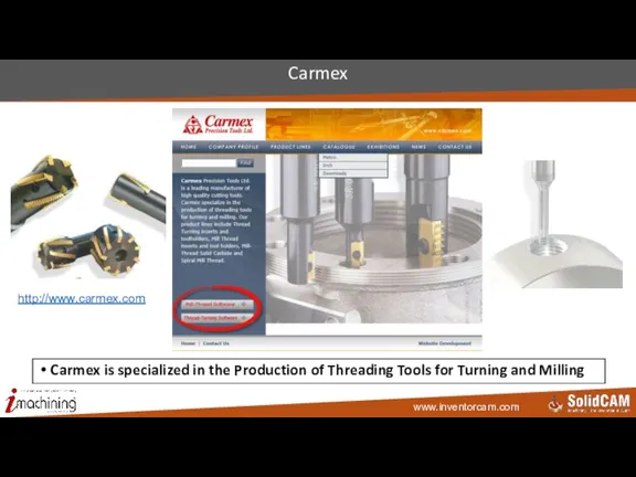 Carmex Carmex is specialized in the Production of Threading Tools for Turning and Milling http://www.carmex.com