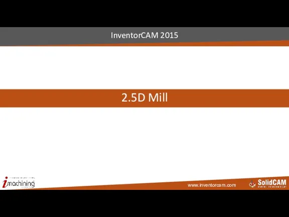 2.5D Mill InventorCAM 2015