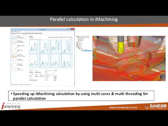 Parallel calculation in iMachining Speeding up iMachining calculation by using multi cores