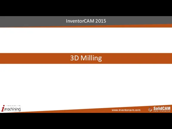 3D Milling InventorCAM 2015