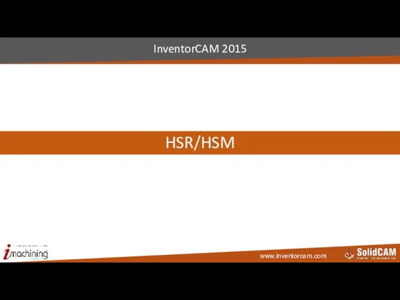 HSR/HSM InventorCAM 2015