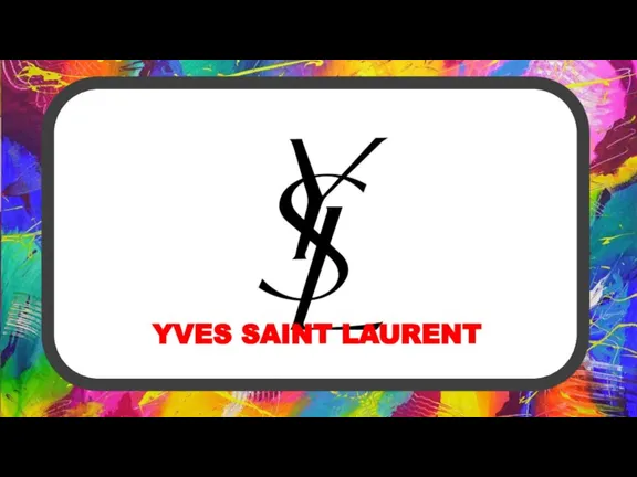 YVES SAINT LAURENT