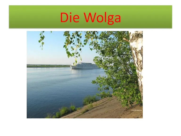 Die Wolga