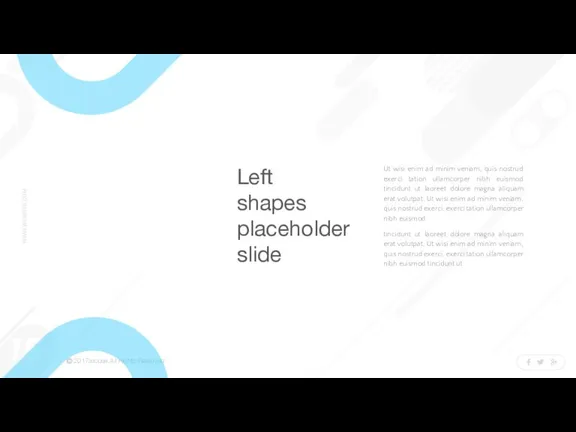 Left shapes placeholder slide Ut wisi enim ad minim veniam, quis nostrud