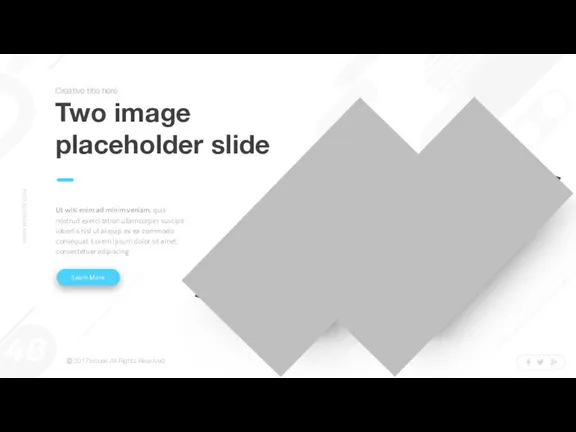 Two image placeholder slide Learn More Ut wisi enim ad minim veniam,