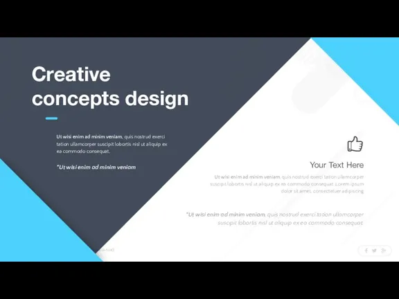 Creative concepts design Ut wisi enim ad minim veniam, quis nostrud exerci