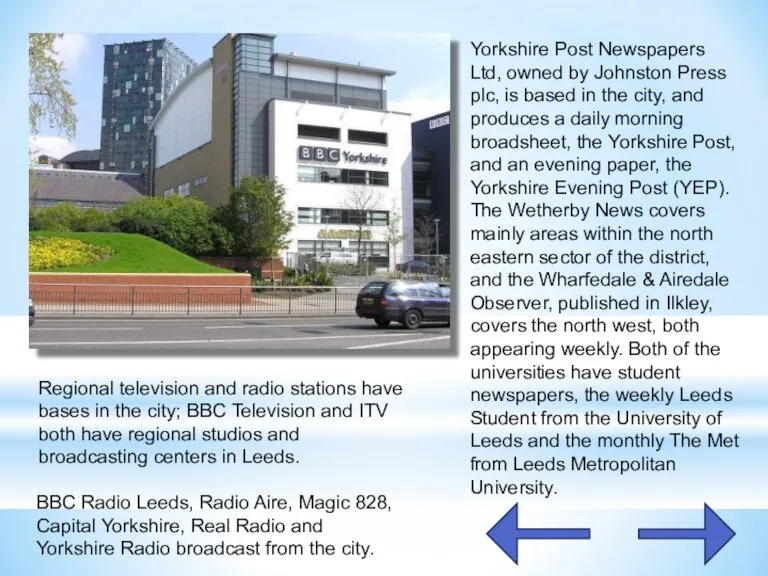 Yorkshire Post Newspapers Ltd, owned by Johnston Press plc, is based in