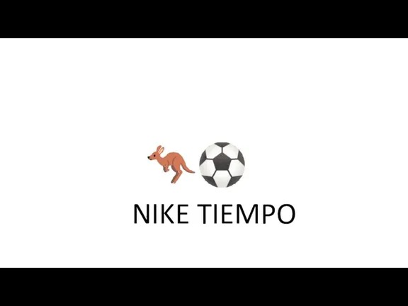 ?⚽ NIKE TIEMPO