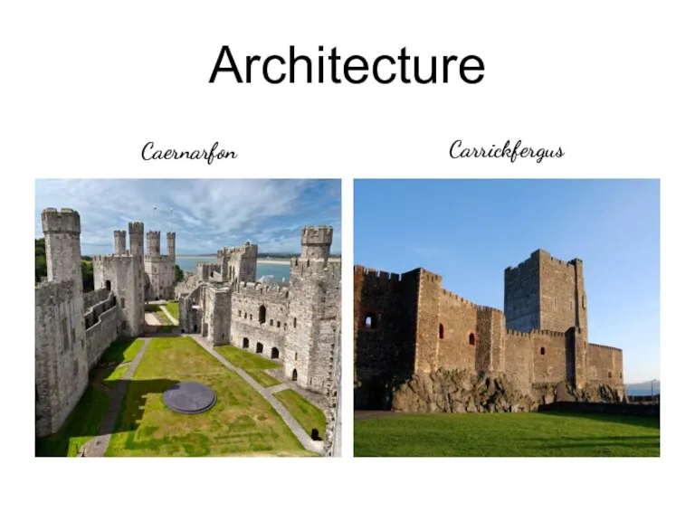 Architecture Caernarfon Carrickfergus