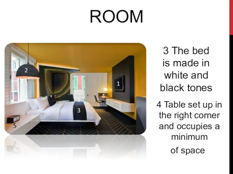 3 The bed is made in white and black tones ROOM 4