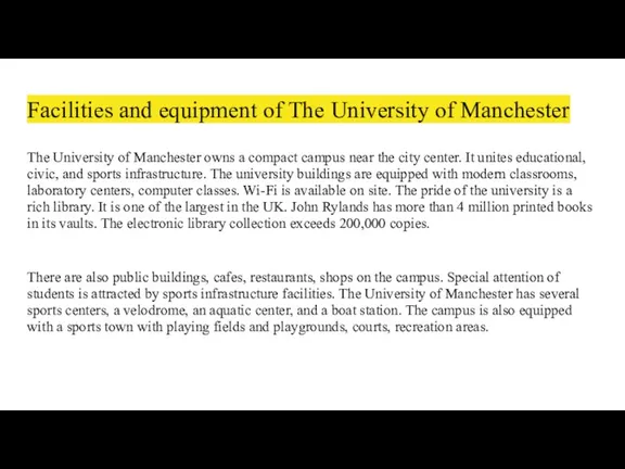 Facilities and equipment of The University of Manchester The University of Manchester