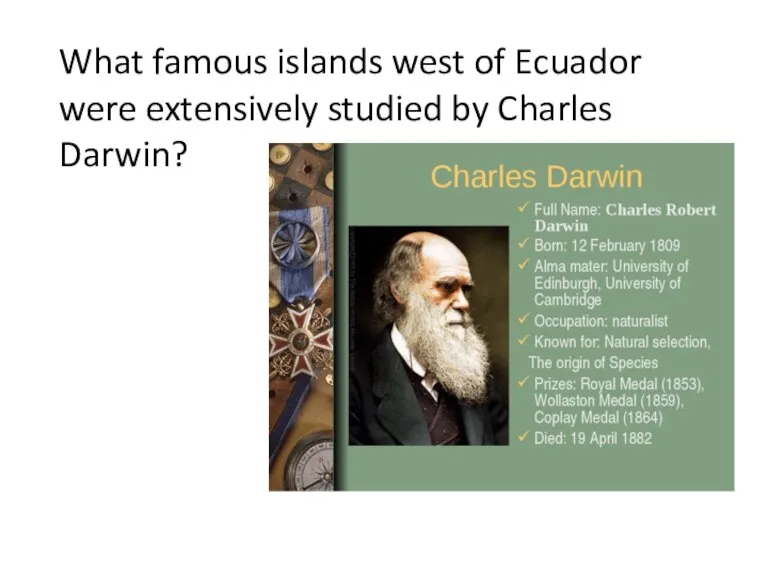 What famous islands west of Ecuador were extensively studied by Charles Darwin?