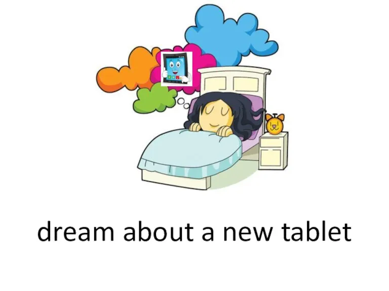 dream about a new tablet
