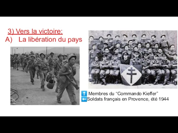 3) Vers la victoire: La libération du pays ⬆️ Membres du “Commando