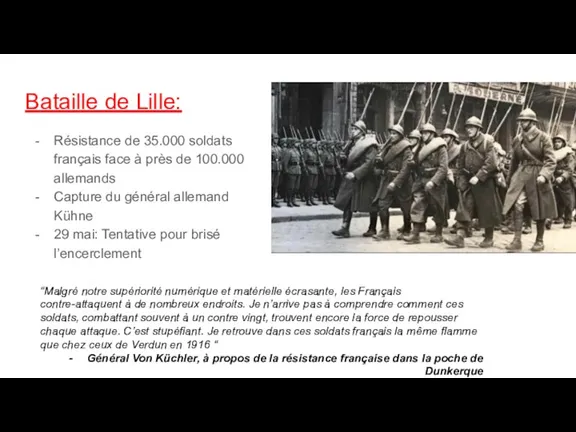 Bataille de Lille: Résistance de 35.000 soldats français face à près de