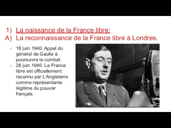 La naissance de la France libre: La reconnaissance de la France libre