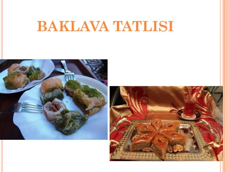 BAKLAVA TATLISI