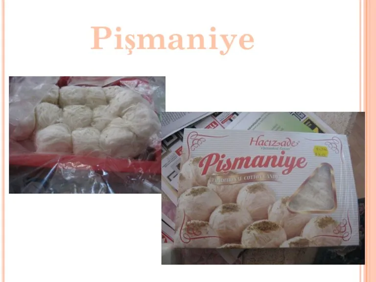 Pişmaniye