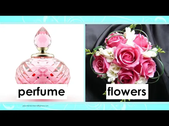 yasamansamsami@gmail.com perfume flowers