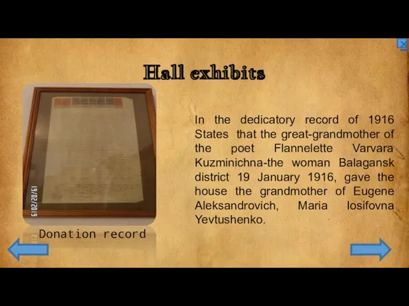 Hall exhibits In the dedicatory record of 1916 States that the great-grandmother