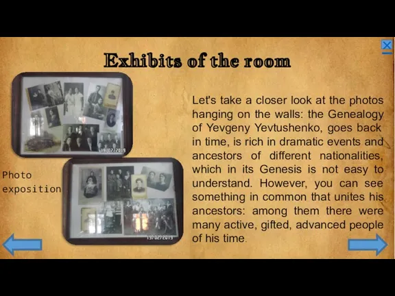 Exhibits of the room × Let's take a closer look at the