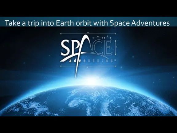 Take a trip into Earth orbit with Space Adventures