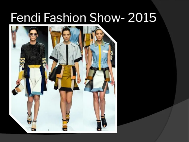 Fendi Fashion Show- 2015