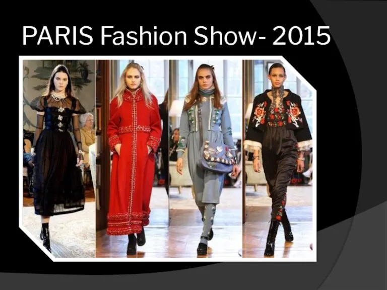 PARIS Fashion Show- 2015