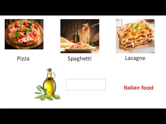 Pizza Spaghetti Lasagne Olive oil Italian food