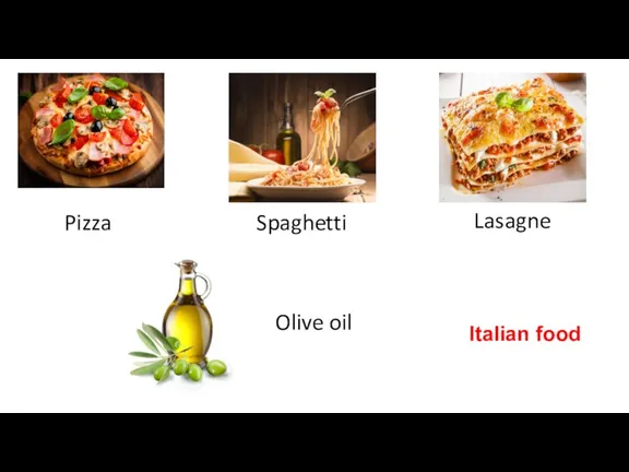Pizza Spaghetti Lasagne Olive oil Italian food