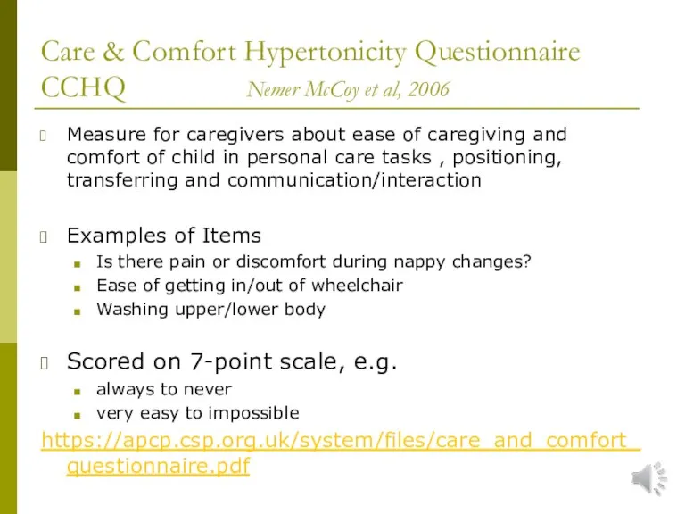 Care & Comfort Hypertonicity Questionnaire CCHQ Nemer McCoy et al, 2006 Measure