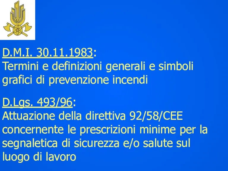 D.M.I. 30.11.1983: Termini e definizioni generali e simboli grafici di prevenzione incendi