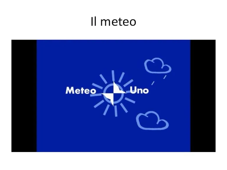 Il meteo