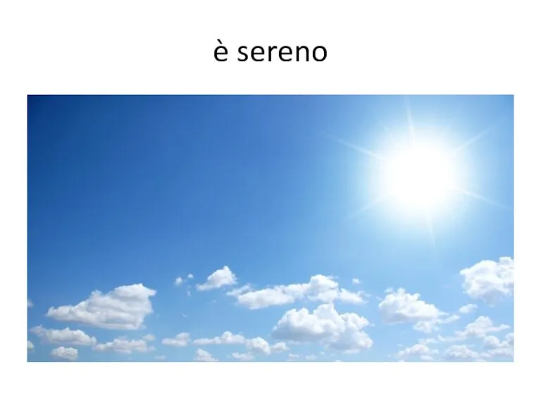 è sereno