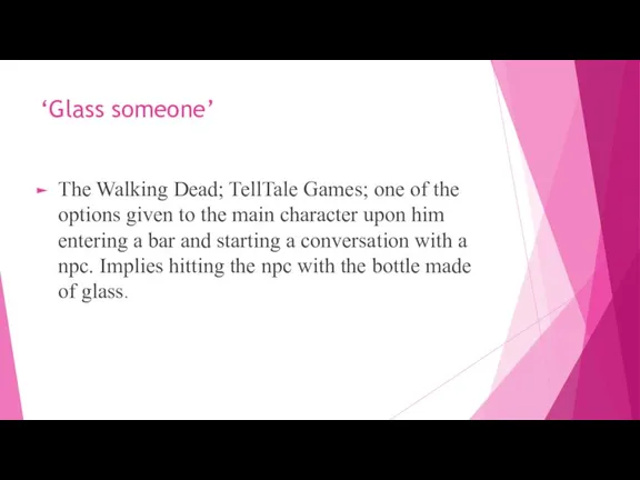 ‘Glass someone’ The Walking Dead; TellTale Games; one of the options given