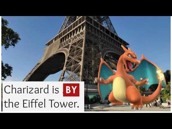Charizard is … the Eiffel Tower. BY