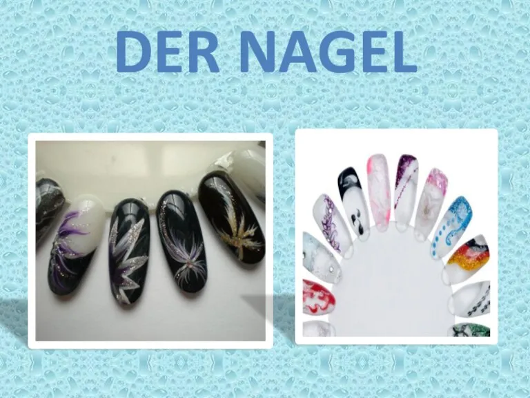 DER NAGEL