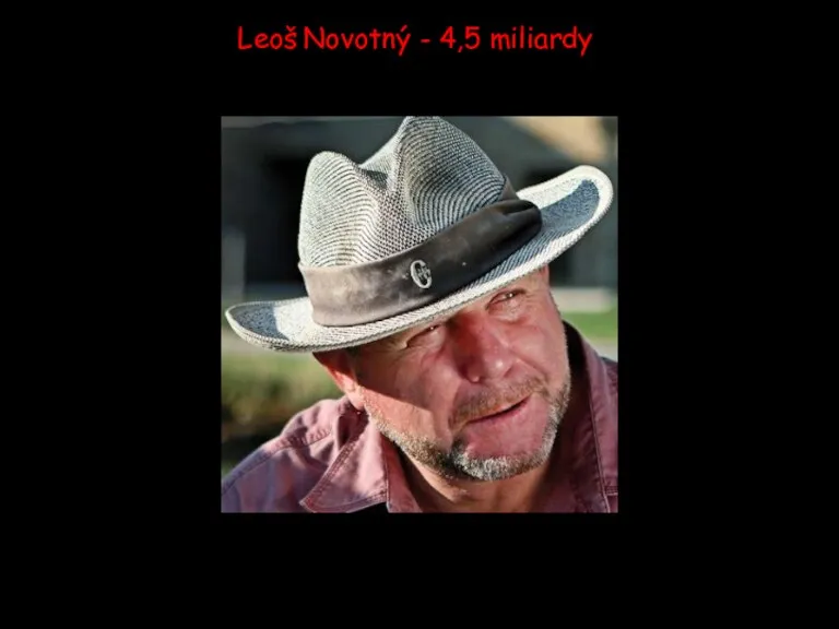 Leoš Novotný - 4,5 miliardy