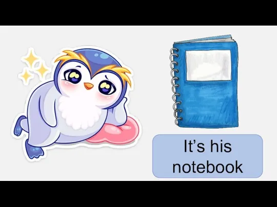 It’s his notebook