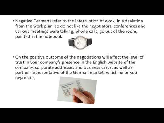 Negative Germans refer to the interruption of work, in a deviation from