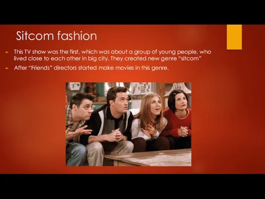 Sitcom fashion This TV show was the first, which was about a