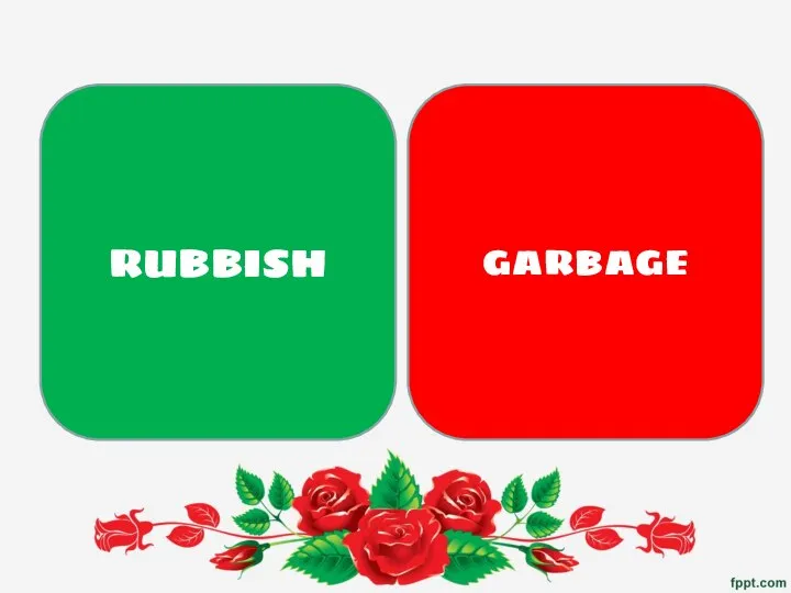 RUBBISH GARBAGE