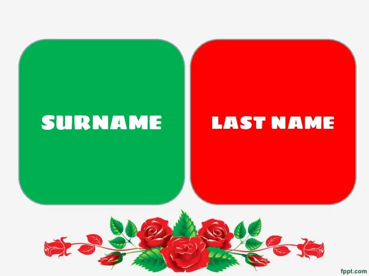 SURNAME LAST NAME
