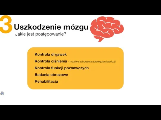 Kontrola drgawek Kontrola ciśnienia - możliwe zaburzenia autoregulacji perfuzji Kontrola funkcji poznawczych