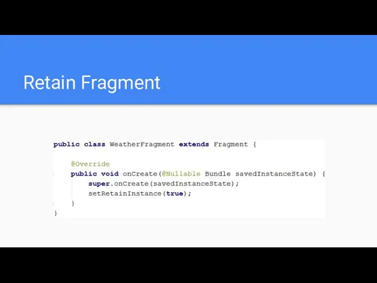 Retain Fragment