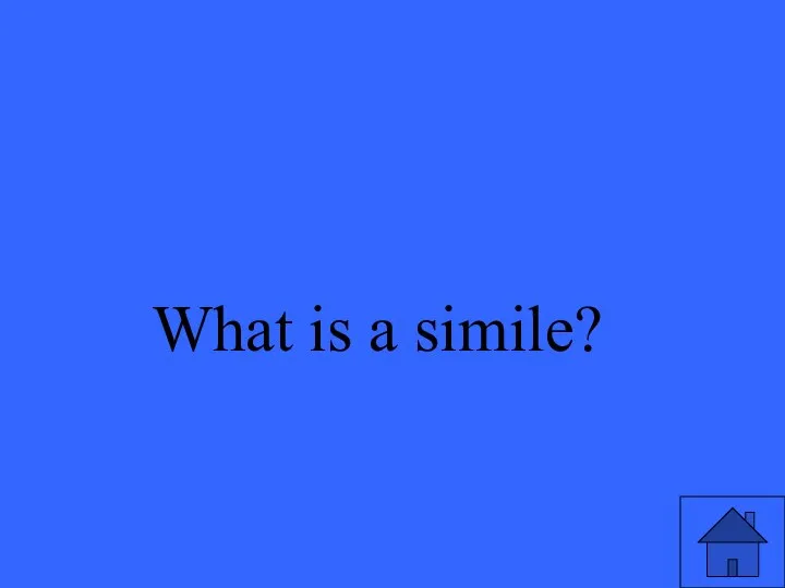 What is a simile?