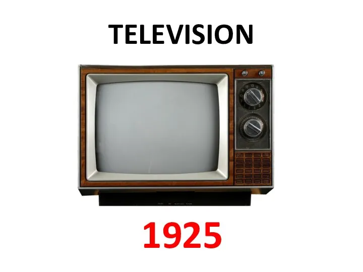 TELEVISION 1925